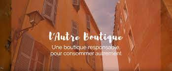 C ' est  Noël  avant  l ' heure; l'autre boutique, Grasse, économie solidaire