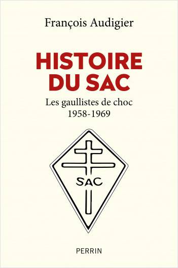 Histoire du SAC de François Audigier