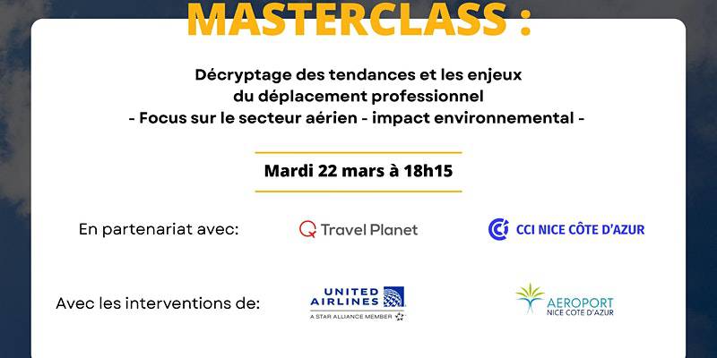 Masterclass : Décryptage des tendances du déplacement professionnel ; Village by CA ; Sophia-Antipolis ; Betty Seroussi ; Tristan Dessain-Gellinet