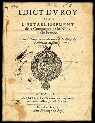 Le 24 février 1663, Louis XIV procède à la dissolution de la Compagnie de la Nouvelle-France