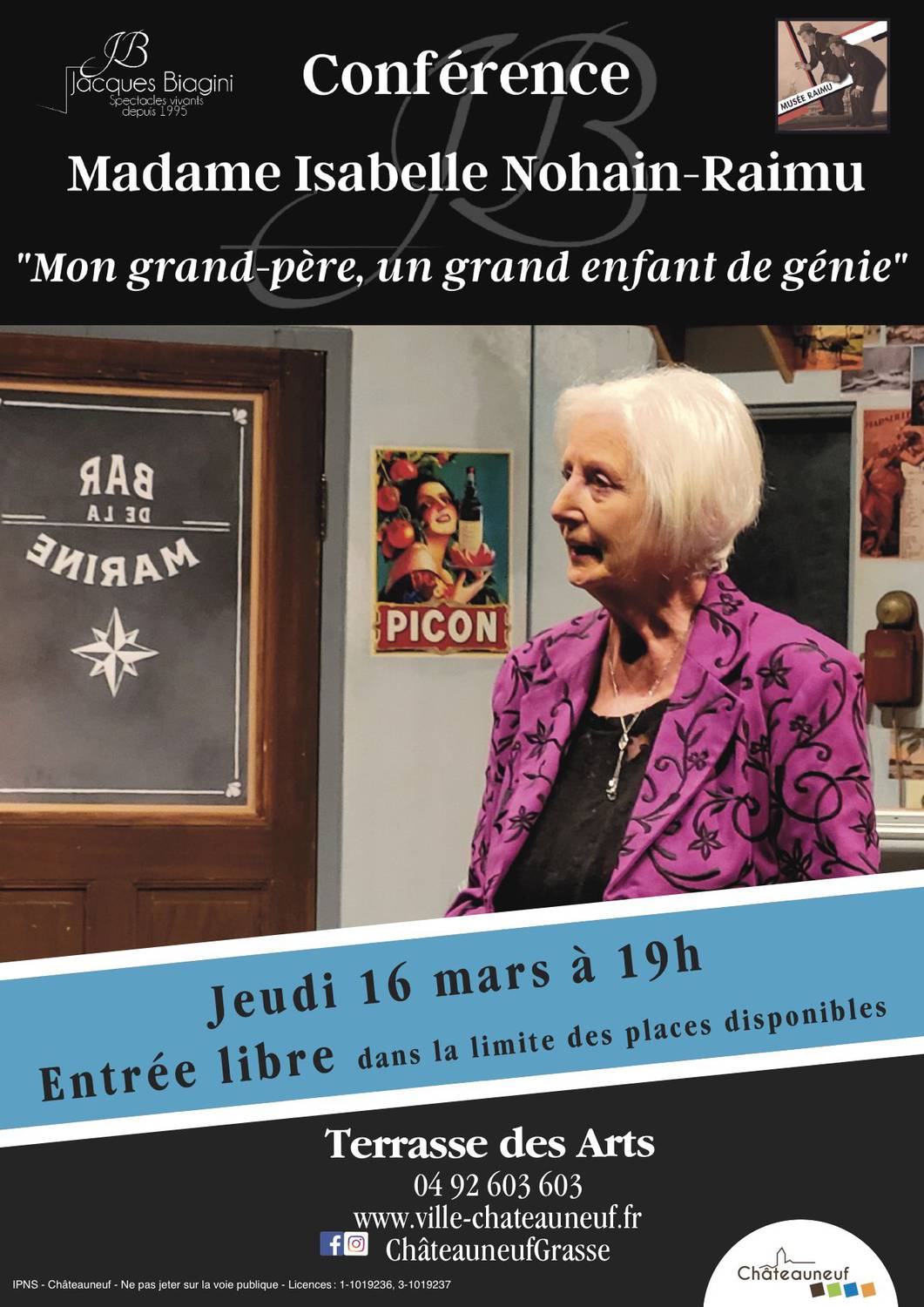 Raimu ; Conférence ; Acteur ; Biographie ; Terrasse des Arts ; Châteauneuf de Grasse ; Isabelle Nohaim Raimu ; Films ;