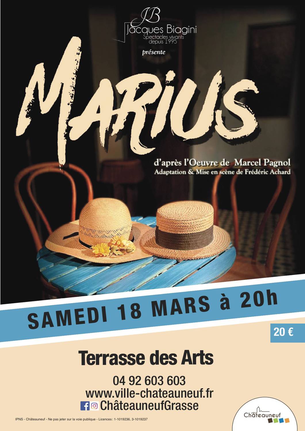 Marius ; Pagnol ; Frédéric Achard ; Compagnie Biagini.; compagnie provençale Lei Messuguié ; Terrasse des Arts ; Châteauneuf de Grasse ; spectacle ; Théâtre ;