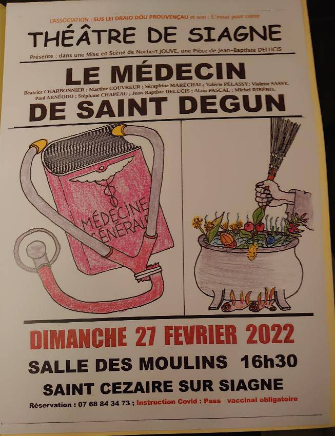 Le Médecin de Saint Degun ; théâtre ; Saint Cézaire sur Siagne