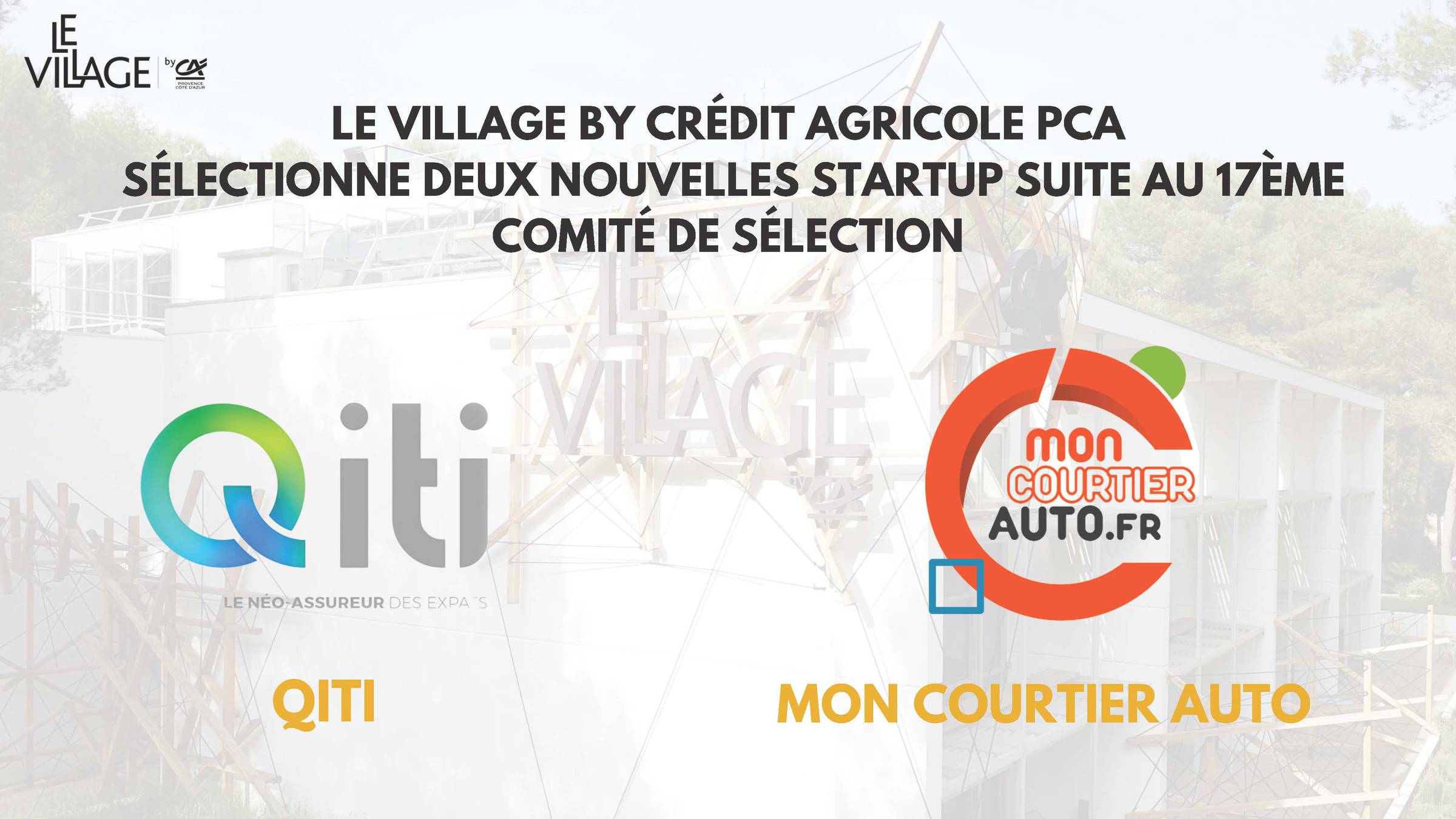 start-up innovantes ; Village by CA PCA ; Sophia Antipolis ; French Tech ;