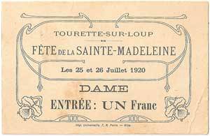 Fête patronale de la Sainte-Marie-Madeleine ; Tourrettes sur Loup ; Bénédiction ; Messe ; Concert ; Apéritif d'Honneur ; Pétanque ; Tradition ; Histoire