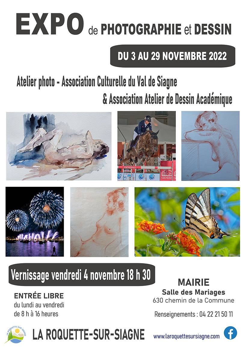 Exposition de dessin et photographie ; La Roquette sur Siagne.