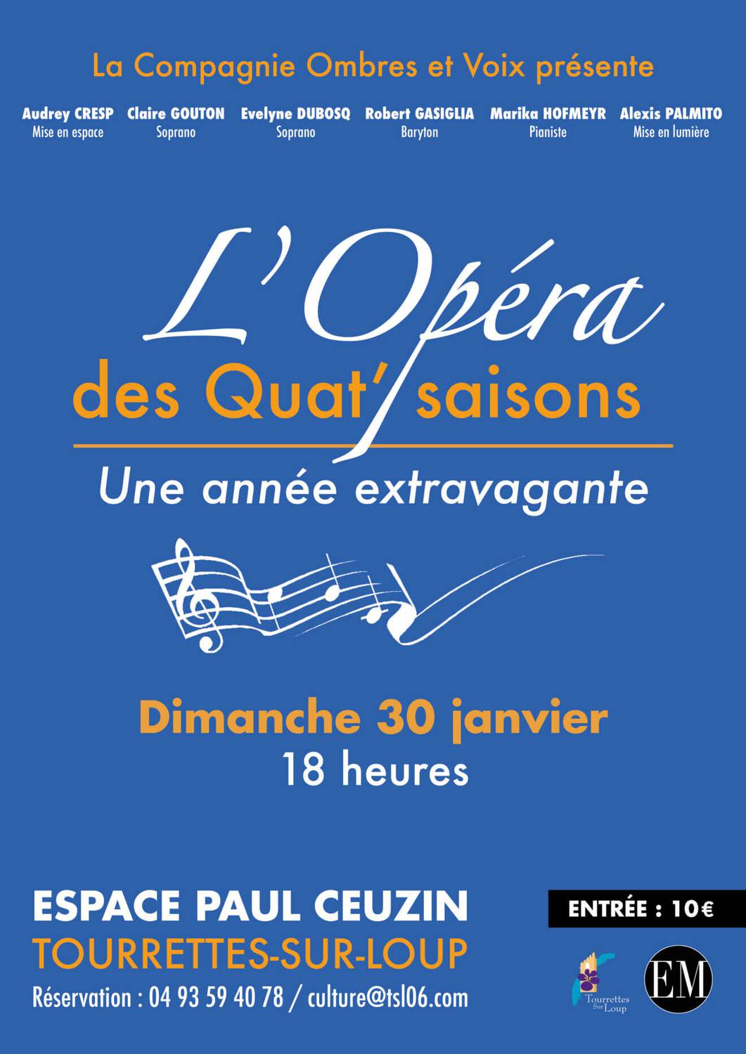 L'Opéra des Quat'Saisons : Tourrettes sur Loup